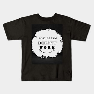 Socialism doesn't works Kids T-Shirt